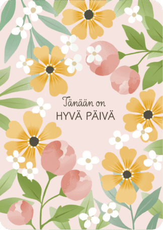 Postikortti Tänään on hyvä päivä